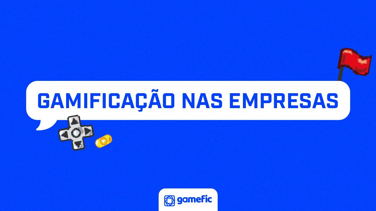 Gamificação nas empresas