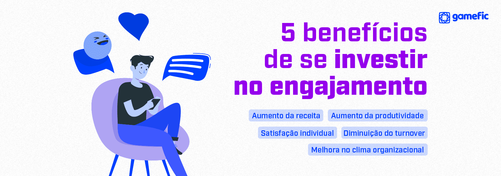 Gestão do desempenho: 5 benefícios de se investir no engajamento investir no engajamento