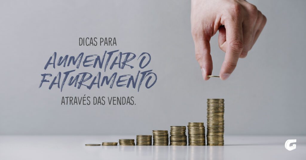 como aumentar o faturamento da empresa